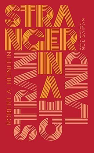 Robert A. Heinlein: Stranger in a Strange Land (Hardcover, 2016)