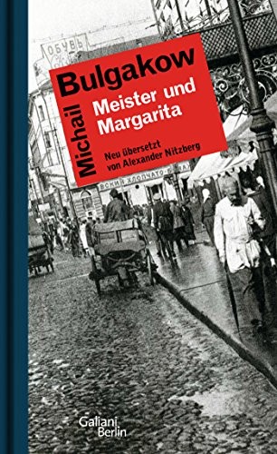 Mikhaïl Boulgakov: Meister und Margarita (Hardcover, Galiani, Verlag)