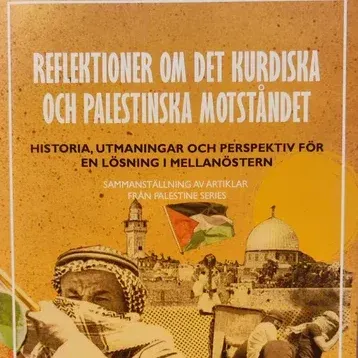 Reflektioner om det kurdiska och palestinska motståndet : historia, utmaningar och perspektiv för en lösning i Mellanöstern (Swedish language, Academy of Democratic Modernity; Heval Förlag)