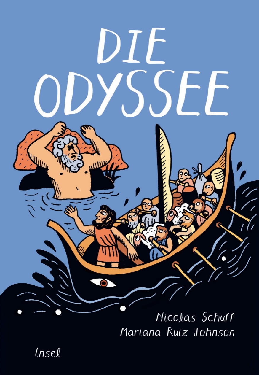 Nicolás Schuff, Mariana Ruiz Johnson: Die Odyssee (Hardcover, Deutsch language, 2026, Insel)